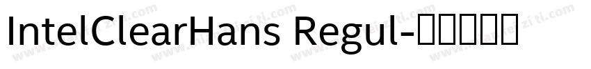 IntelClearHans Regul字体转换